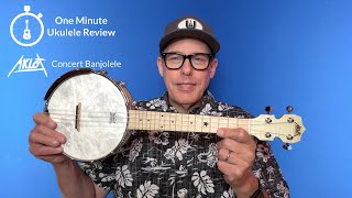 One Minute Ukulele Review: Aklot Concert Banjolele