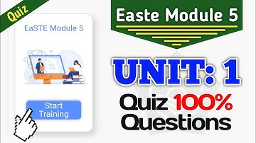 Module 5 Unit 1 Quiz | Easte Project | All Questions Of Unit 1 QAED App Training