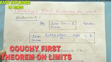 COUCHY FIRST THEOREM ON LIMITS IN HINDI 🔥