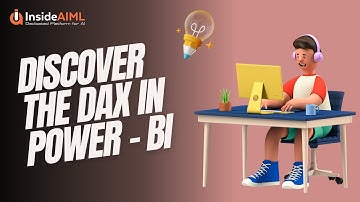 Discover the DAX in power - BI | DAX types | DAX calculation types | DAX function| InsideAIML