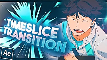Timeslice Transition / After Effects AMV Edit Tutorial