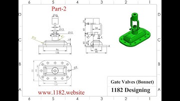How to design Gas Gate Valves (Bonnet) in Solidworks part-2