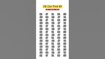 Can You Spot the Number 85 in Just 5 Seconds? #start_quiz
