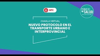 Charla virtual 'Nuevo protocolo en el transporte urbano e interprovincial'