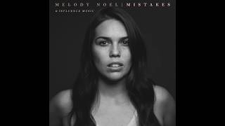 Chords for Mistakes (Radio Version) - Melody Noel & Influence Music (audio)