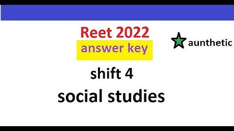 reet 2022 answer key shift 4 series b sst social studies, reet 2022 answer key