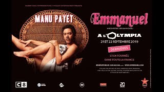 MANU PAYET -dernières dates - OLYMPIA+TOURNÉE  &quot;EMMANUEL&quot;