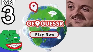 Forsen Plays GeoGuessr - Part 3 (2025)