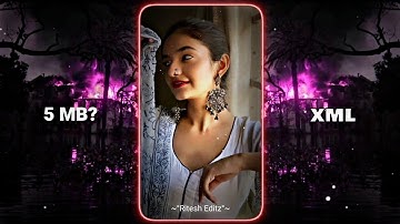 EK CHUMMA NEW TREND XML FILE 📈 💕 || NEW TREND XML👀💥|| NEW XML FILE🍒🦋 ||‎ ‎@Ritesheditz.11 