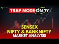 TRAP MODE ON ? 🤯 Nifty, Sensex Prediction &amp; Bank nifty Analysis For Tomorrow  | Market Analysis
