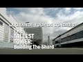 Documentaire  construction de la tour de londres the shard