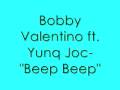 beep beep by bobby valentino ft. yunq joc