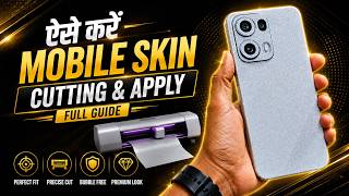 🔥 Mobile Skin Cutting & Apply Full Guide | Plotter Machine Tutorial | Perfect Fit |