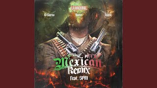 Fuck Wit A Mexican (feat. SPM)