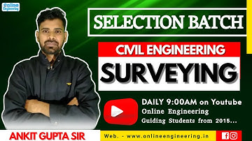L04 Surveying | Selection Batch | Civil Engineering| SSC JE || RRB JE || Ankit Sir || #sscje