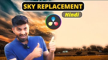 How to Replace Sky in Davinci Resolve 20 in Hindi/Urdu