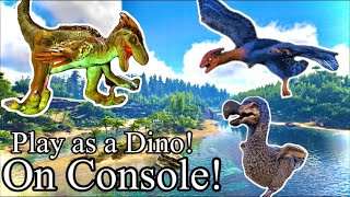 ARK Play as a Dino on Console (ARK Survival Evolved)