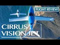 Cirrus Vision Jet. Flight review