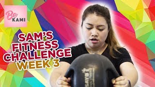 Sam’s Fitness Challenge Week 3: The First Progress | BeKami