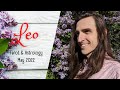 Leo - Release Yourself From What isn’t Meant for You // May 2022 Tarot & Astrology Reading