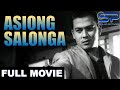 ASIONG SALONGA | Full Movie | Action Drama w/ Joseph "Erap" Estrada