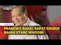 Presiden Prabowo Bakal Gelar Ratas Khusus Bahas Utang Whoosh!