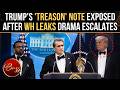 Trump Hands Out 'Treason' Note Inside Oval Office? 'Go To Jail' Threat Revealed In WH Leaks Report