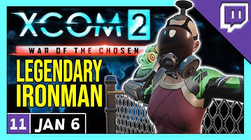 XCOM 2 WotC - Legendary Ironman War of the Chosen Stream part 11