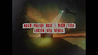 Download Lagu NOAH PRAISE GOD - HIGH TIER (LUCIEN RES REMIX) MP3