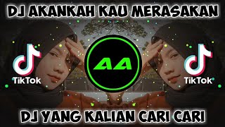 DJ🔊🎶AKANKAH KAU MERASAKAN || DJ TERSIMPAN || DJ TIKTOK VIRAL 2021