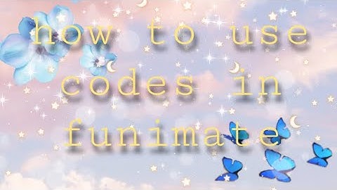 how to use codes in funimate!