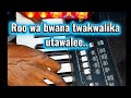 Learn Step By Step This Powerful Worship ROHO WA BWANA TWAKWALIKA UTAWALE Tutorial Piano