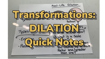 Transformations: Dilation Quick Notes