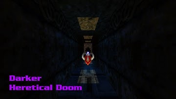 Darker + Heretical Doom