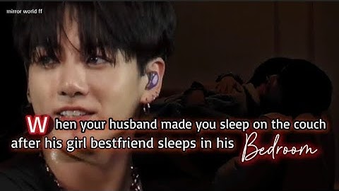 When your husband made you sleep on the couch after his girl bestfriend sleeps in your bedroom