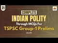 Complete indian polity through mcqs for tspsc group1 prelims union executive  president part 5