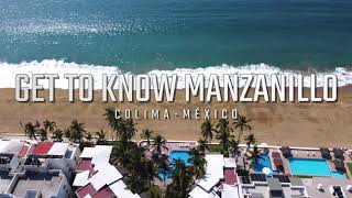 GET KNOW MANZANILLO, MÉXICO