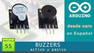 Arduino desde cero en Español - Capítulo 55 - Buzzers activo y pasivo (zumbadores) 🔊 tonos, melodías