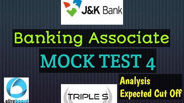 JK BANK BANKING ASSOCIATE MOCK TEST 4 Analysis - Expected Cut Off - Strategy to Attempt Exam