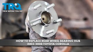 How to Replace Rear Wheel Bearing Hub 2003-2008 Toyota Corolla