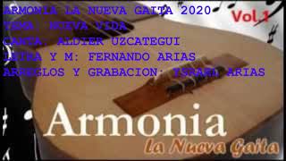 Miniatura de "ARMONÍA LA NUEVA GAITA NUEVA VIDA"