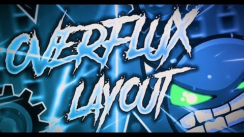 250 Player Gigacollab "OVERFLUX" - Full Layout! [Teaser]