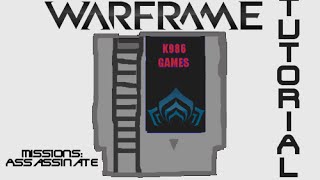 Warframe Tutorial: Missions - Assassinate