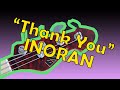 INORAN - Thank You (2021 bass rendition)