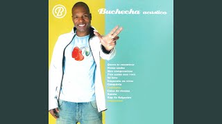 Video thumbnail of "Buchecha - Nosso Sonho (Acústico)"