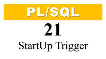 PL/SQL tutorial 21: How To Create Startup Trigger In Oracle Database By Manish Sharma
