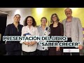 Presentación de mi libro &quot;SABER CRECER&quot;