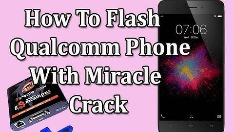 How To Flash Qualcomm Phone Vivo Y53 (1606) With Miracle Thunder Edition 2.82 Without Box