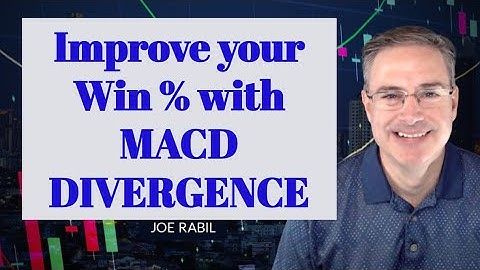 Improve Your Win % Trading MACD DIVERGENCE