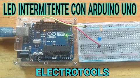2# LED INTERMITENTE CON ARDUINO UNO PARA PRINCIPIANTES 2019